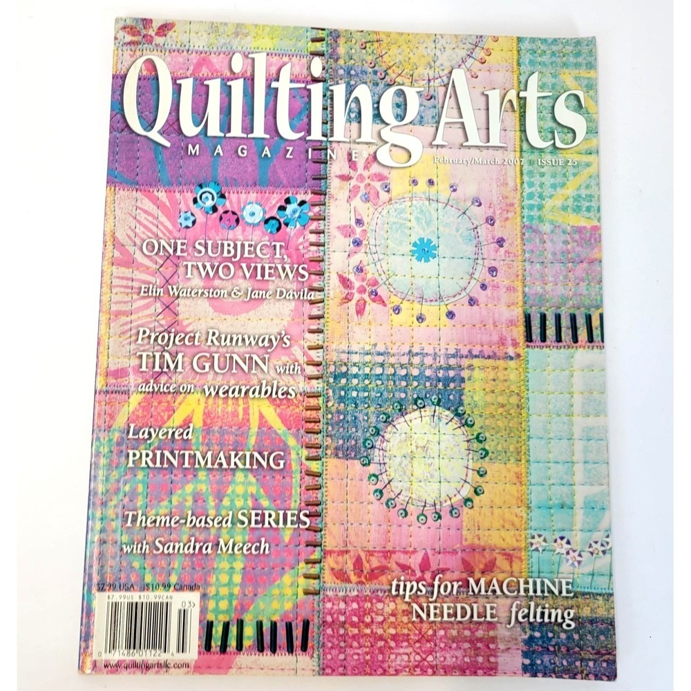 Quilting Arts Magazine Issue 25 Feb/March 2007 Tim Gunn Fiber Arts